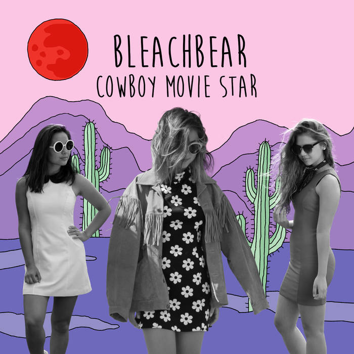 The Cover Art for Cowboy Movie Star off of https://bleachbear.bandcamp.com/